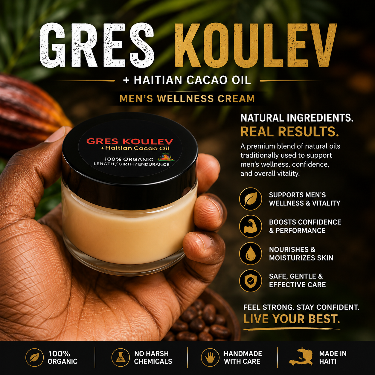 Gres Koulev With Haitian Gres Cacao Oil
