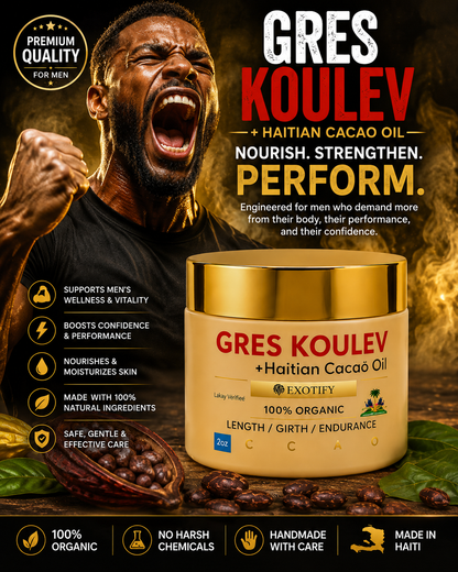 Gres Koulev With Haitian Gres Cacao Oil
